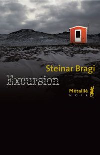 Steinar Bragi - Excursion