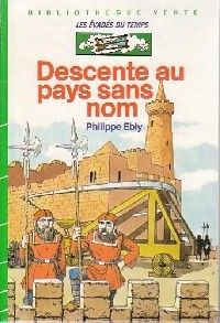 Philippe Ebly - Descente au pays sans nom