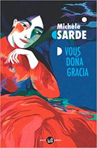 Michele Sarde - Vous Doña Gracia