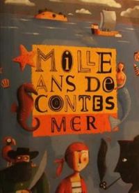  Sourine - Mille ans de contes de mer