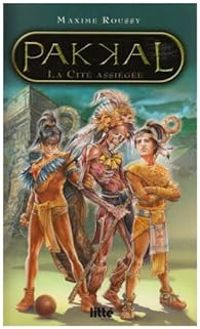 Maxime Roussy - La Cité assiegée