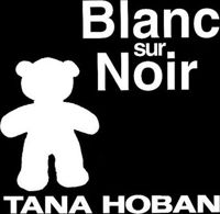 Tana Hoban - Blanc sur noir