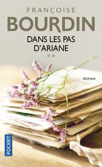 Françoise Bourdin - Dans les pas d'Ariane 