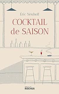 Ric Neuhoff - Cocktail de saison