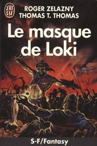 Roger Zelazny - Le Masque de Loki