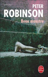 Peter Robinson - Beau monstre