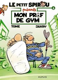 Philippe Tome -  Janry - Mon prof de gym