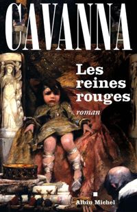François Cavanna - Les Reines rouges