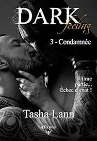 Tasha Lann - Condamnée