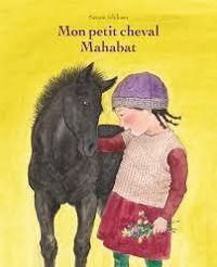Satomi Ichikawa - Mon petit cheval Mahabat