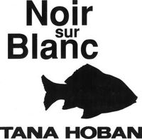 Tana Hoban - Noir sur blanc