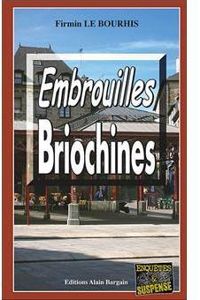 Firmin Le Bourhis - Embrouilles Briochines