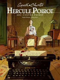 Agatha Christie - Brremaud - Alberto Zanon(Dessins) - Hercule Poirot A.B.C. contre Poirot