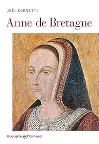 Jol Cornette - Anne de Bretagne