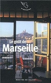 Jol Schmidt - Le goût de Marseille