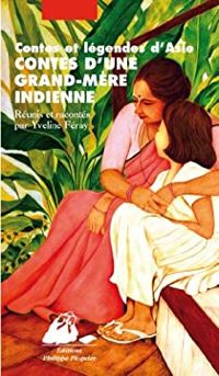 Yveline Feray - Contes d'une grand-mère indienne