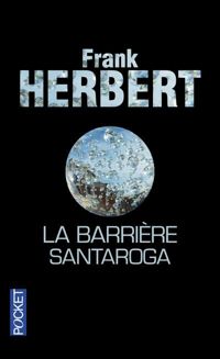 Frank Herbert - La Barrière Santaroga