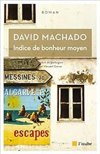 David Machado - Indice de bonheur moyen