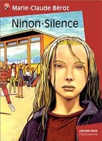 Marie Claude Berot - Ninon-Silence