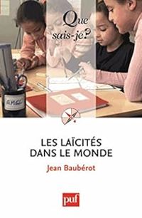 Jean Bauberot - Les laïcités dans le monde