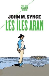 John M. Synge - Les Îles Aran