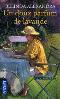 Belinda Alexandra - DOUX PARFUM DE LAVANDE