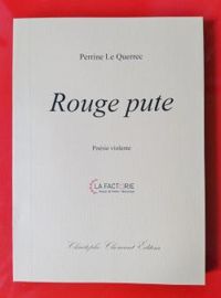 Perrine Le Querrec - Rouge pute