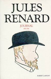 Jules Renard - Jules Renard : Journal 1887-1910
