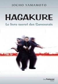 Jocho Yamamoto - Hagakure : Le Livre secret des samouraïs