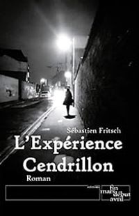 Sebastien Fritsch - L'Expérience Cendrillon