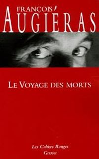 Francois Augieras - Le Voyage des morts