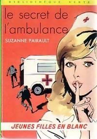 Suzanne Pairault - Le secret de l'ambulance