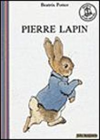 Beatrix Potter - Pierre Lapin