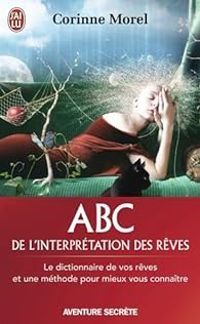 Corinne Morel - ABC de l'interprétation des rêves 