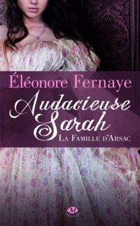 Eleonore Fernaye - Audacieuse Sarah