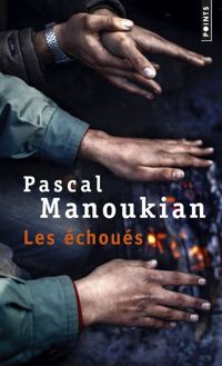 Couverture du livre Les Échoués - Pascal Manoukian