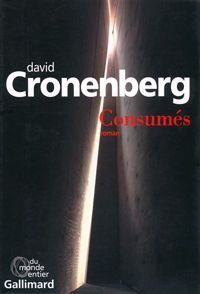 David Cronenberg - Consumés