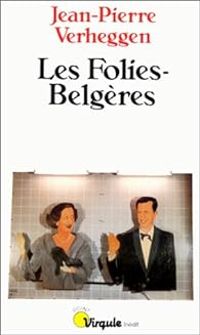 Jean Pierre Verheggen - Les Folies-Belgères