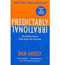 Dan Ariely - Predictably Irrational