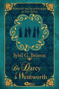 Sybil Brinton - De Darcy à Wentworth