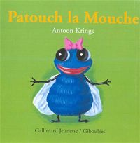 Antoon Krings - Patouch la Mouche