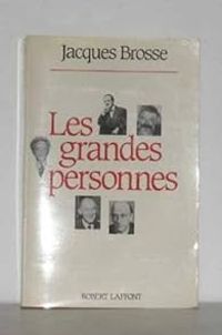 Jacques Brosse - Les grandes personnes