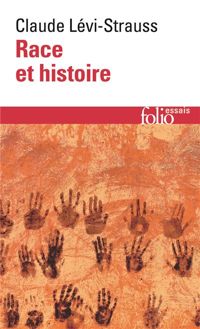 Claude Lévi-strauss - Jean Pouillon - Race et histoire