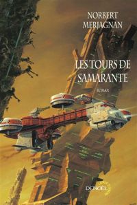 Norbert Merjagnan - Les Tours de Samarante