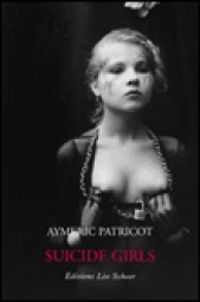 Aymeric Patricot - Suicide Girls