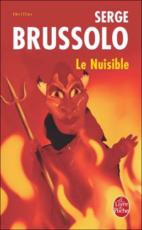 Serge Brussolo - Le Nuisible