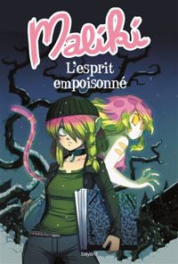 Maliki - Maliki, tome n° 2 : L'esprit empoisonné