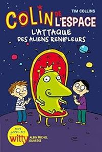 Tim Collins - L'attaque des aliens renifleurs 