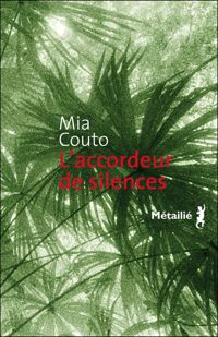 Couverture du livre L'Accordeur de silences - Mia Couto