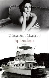 Geraldine Maillet - Splendour